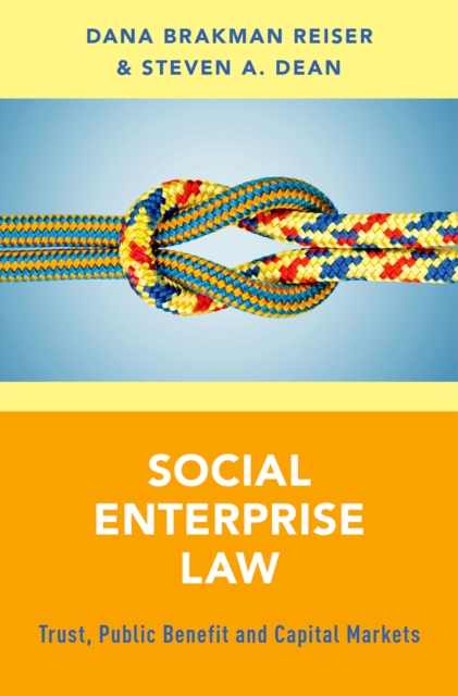 Social Enterprise Law : Trust, Public Benefit and Capital Markets, EPUB eBook