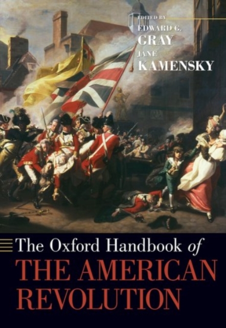The Oxford Handbook of the American Revolution, Paperback / softback Book