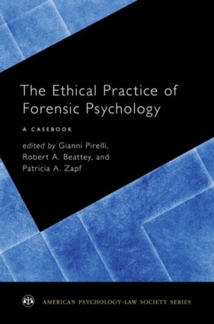 The Ethical Practice of Forensic Psychology : A Casebook, Paperback / softback Book
