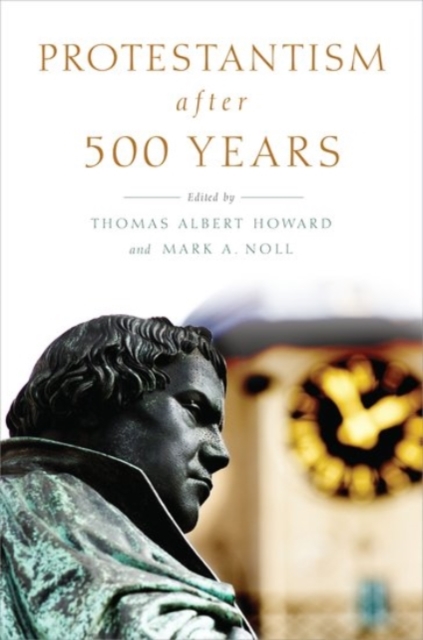 Protestantism after 500 Years, Paperback / softback Book
