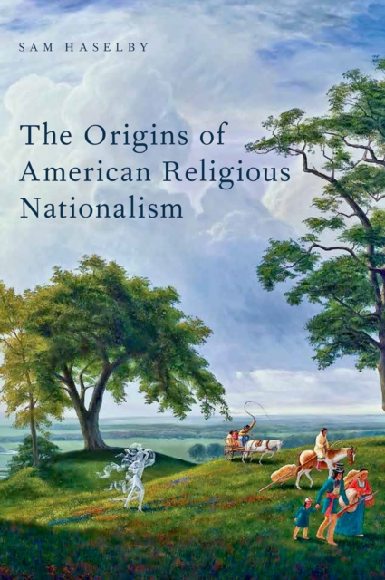 The Origins of American Religious Nationalism, EPUB eBook