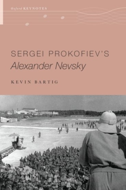 Sergei Prokofiev's Alexander Nevsky, Paperback / softback Book