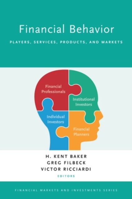 Financial Behavior : Players, Services, Products, and Markets, Hardback Book