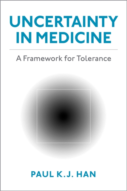 Uncertainty in Medicine : A Framework for Tolerance, EPUB eBook