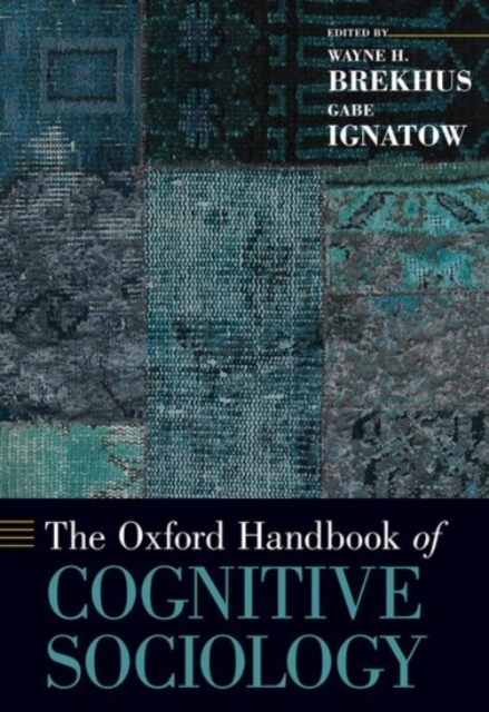 The Oxford Handbook of Cognitive Sociology, Hardback Book