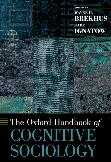 The Oxford Handbook of Cognitive Sociology, PDF eBook