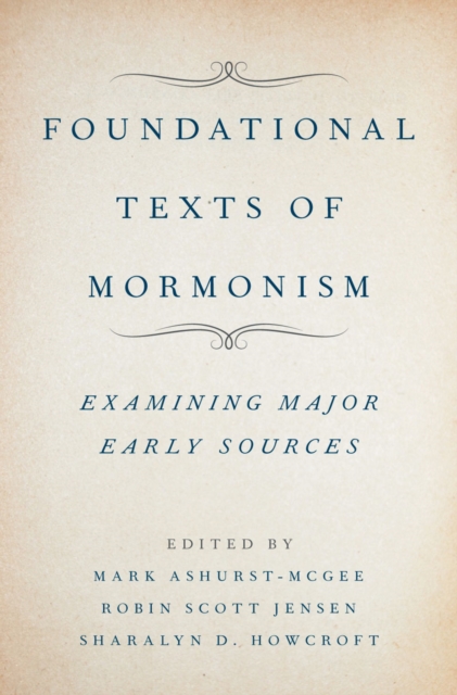 Foundational Texts of Mormonism, PDF eBook