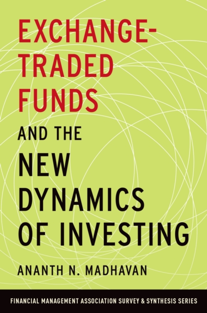 Exchange-Traded Funds and the New Dynamics of Investing, EPUB eBook