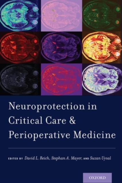 Neuroprotection in Critical Care and Perioperative Medicine, Paperback / softback Book