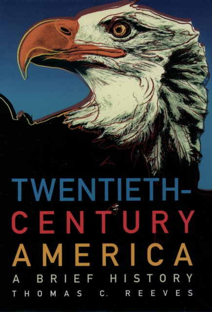 Twentieth-Century America : A Brief History, EPUB eBook