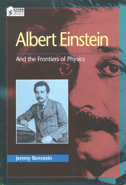Albert Einstein: And the Frontiers of Physics, EPUB eBook