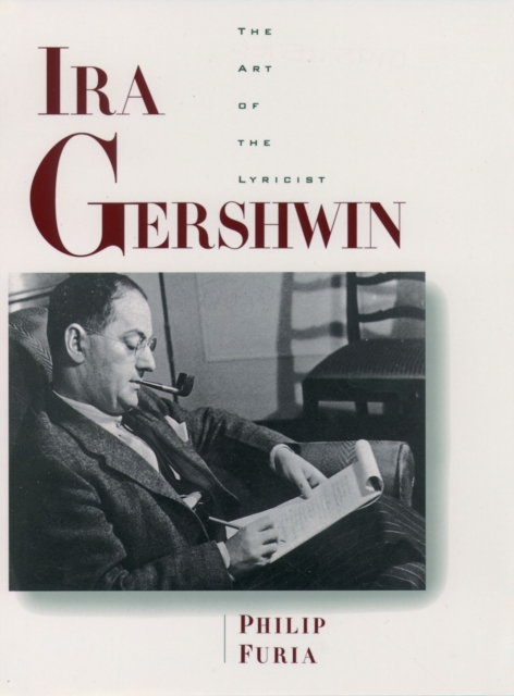 Ira Gershwin : The Art of the Lyricist, EPUB eBook
