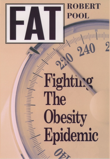 Fat : Fighting the Obesity Epidemic, EPUB eBook