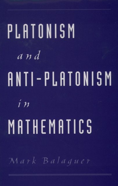 Platonism and Anti-Platonism in Mathematics, EPUB eBook