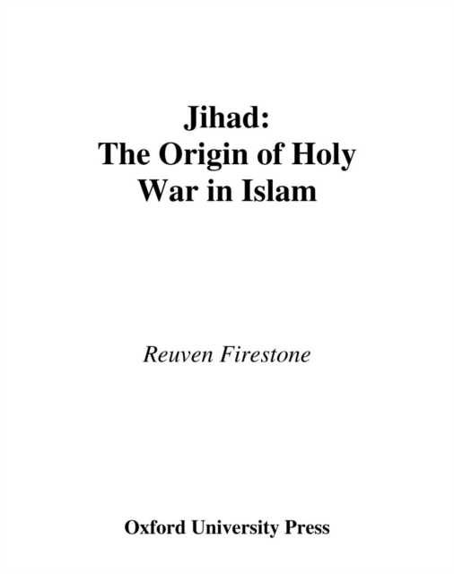 Jihad : The Origin of Holy War in Islam, EPUB eBook