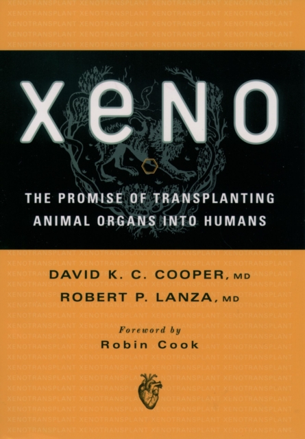 Xeno: The Promise of Transplanting Animal Organs into Humans, EPUB eBook