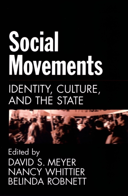 Social Movements : Identity, Culture, and the State, EPUB eBook