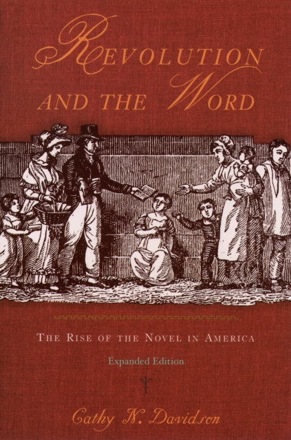 Revolution and the Word : The Rise of the Novel in America, EPUB eBook