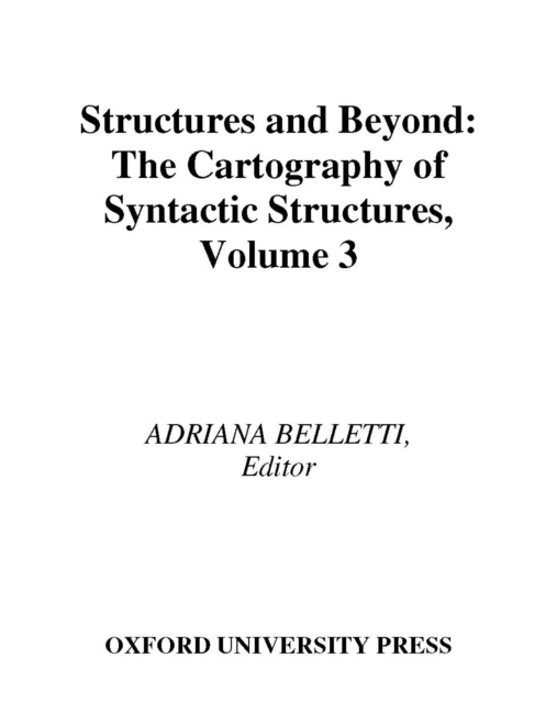 Structures and Beyond : The Cartography of Syntactic Structures, Volume 3, EPUB eBook