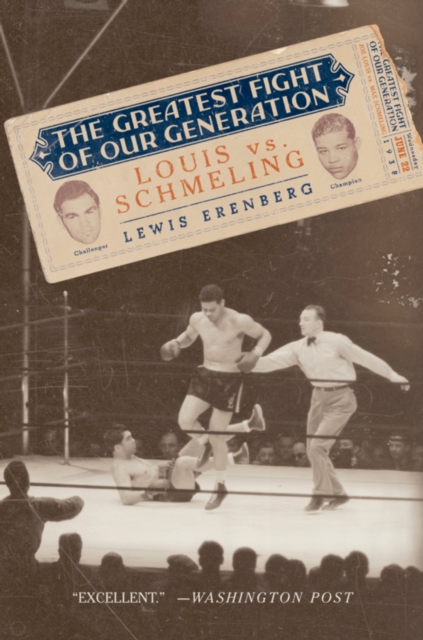The Greatest Fight of Our Generation : Louis vs. Schmeling, EPUB eBook