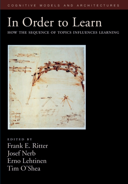 In Order to Learn : How the Sequence of Topics Influences Learning, EPUB eBook