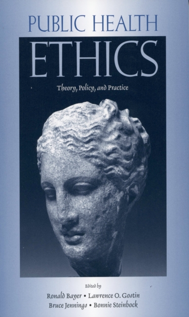 Public Health Ethics : Theory, Policy, and Practice, EPUB eBook