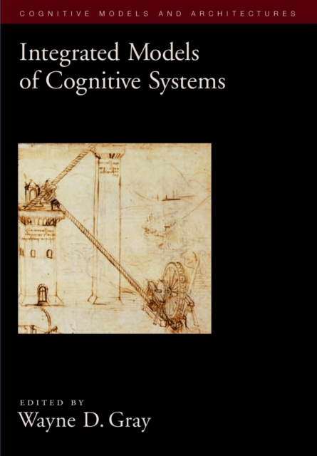 Integrated Models of Cognitive Systems, EPUB eBook