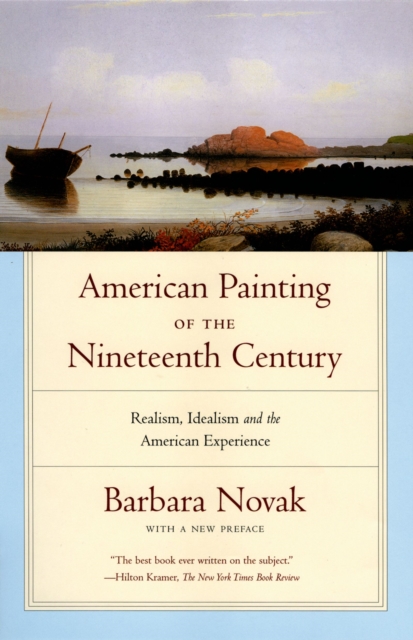 American Painting of the Nineteenth Century : Realism, Idealism, and the American Experience, EPUB eBook
