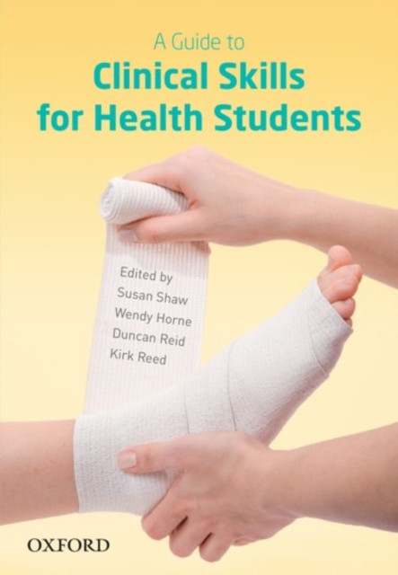A Guide to Clinical Skills for Health Students, Paperback / softback Book