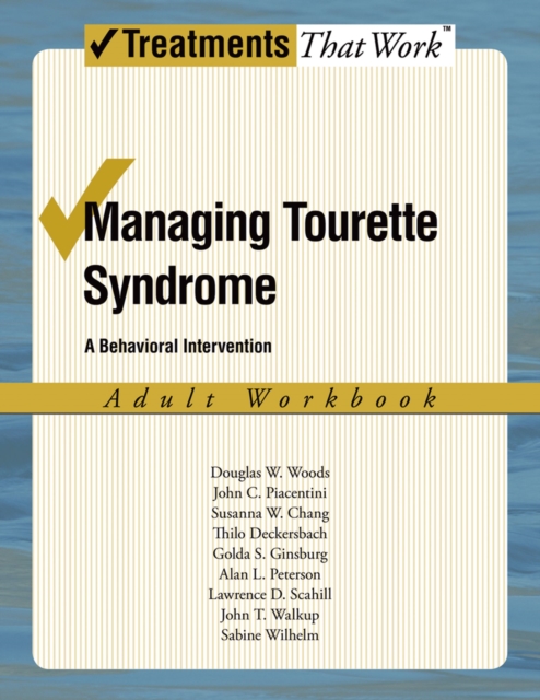 Managing Tourette Syndrome : A Behaviorial Intervention Adult Workbook, EPUB eBook