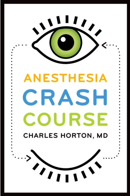 Anesthesia Crash Course, EPUB eBook
