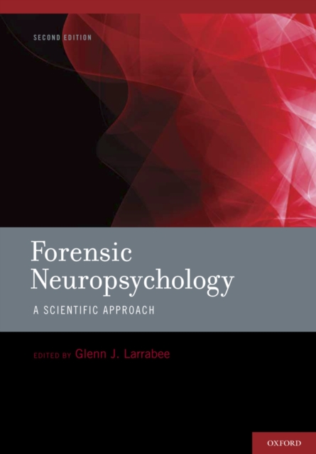 Forensic Neuropsychology : A Scientific Approach, EPUB eBook