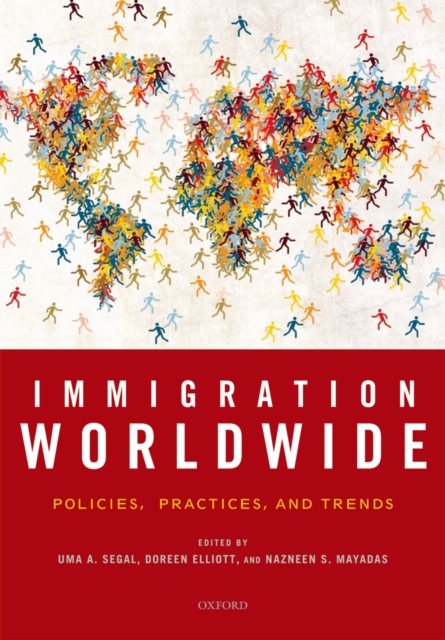 Immigration Worldwide : Policies, Practices, and Trends, EPUB eBook