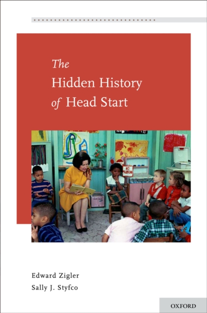 The Hidden History of Head Start, EPUB eBook
