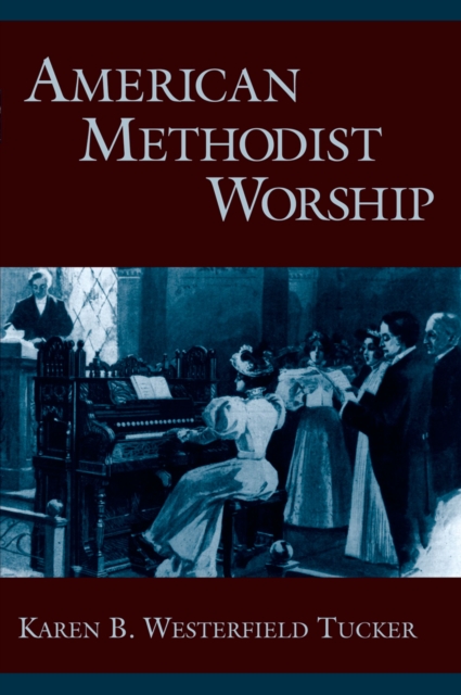 American Methodist Worship, EPUB eBook
