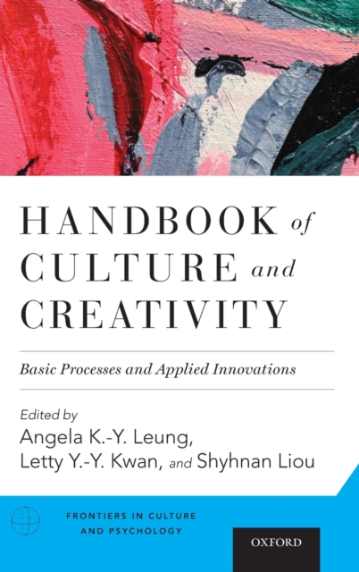 Handbook of Culture and Creativity : Basic Processes and Applied Innovations, Hardback Book