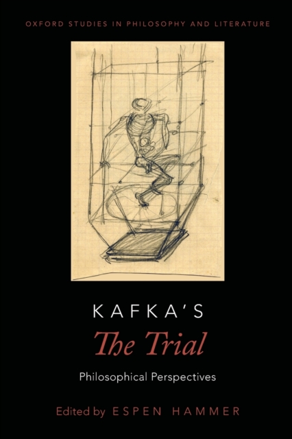 Kafka's The Trial : Philosophical Perspectives, Paperback / softback Book