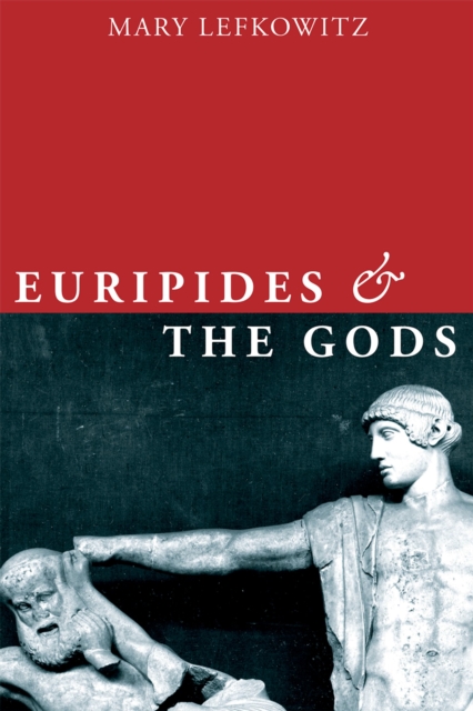 Euripides and the Gods, PDF eBook