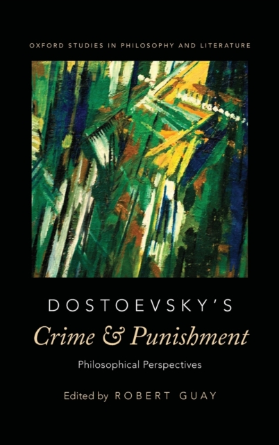 Dostoevsky's Crime and Punishment : Philosophical Perspectives, Hardback Book