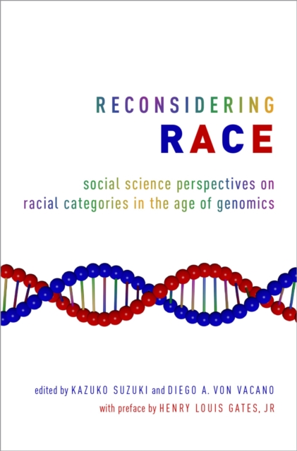 Reconsidering Race : Social Science Perspectives on Racial Categories in the Age of Genomics, EPUB eBook