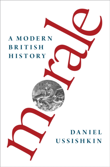 Morale : A Modern British History, PDF eBook