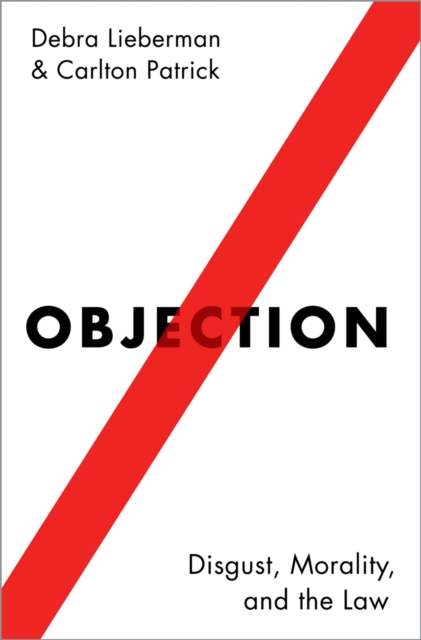 Objection : Disgust, Morality, and the Law, EPUB eBook