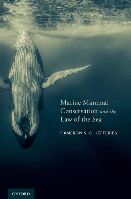 Marine Mammal Conservation and the Law of the Sea, EPUB eBook