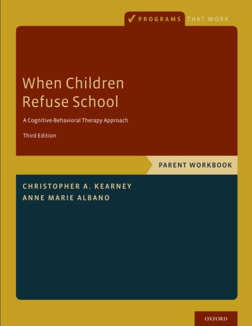 When Children Refuse School : Parent Workbook, PDF eBook