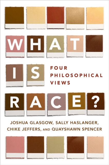 What Is Race? : Four Philosophical Views, EPUB eBook
