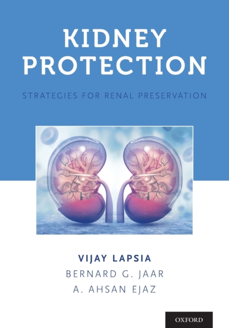 Kidney Protection : Strategies for Renal Preservation, Paperback / softback Book