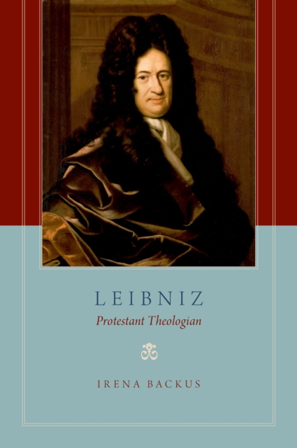 Leibniz : Protestant Theologian, EPUB eBook