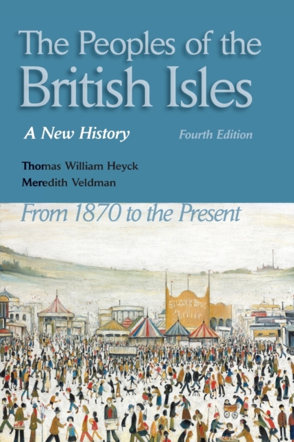 The Peoples of the British Isles : A New History. From 1870 to the Present, Paperback / softback Book