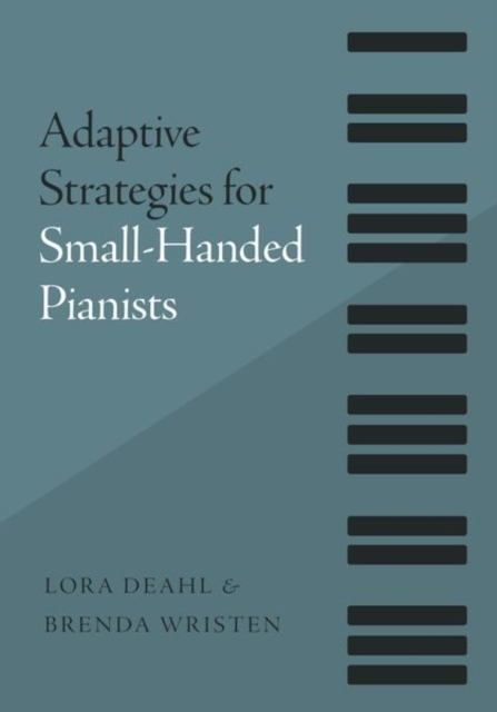 Adaptive Strategies for Small-Handed Pianists, Paperback / softback Book