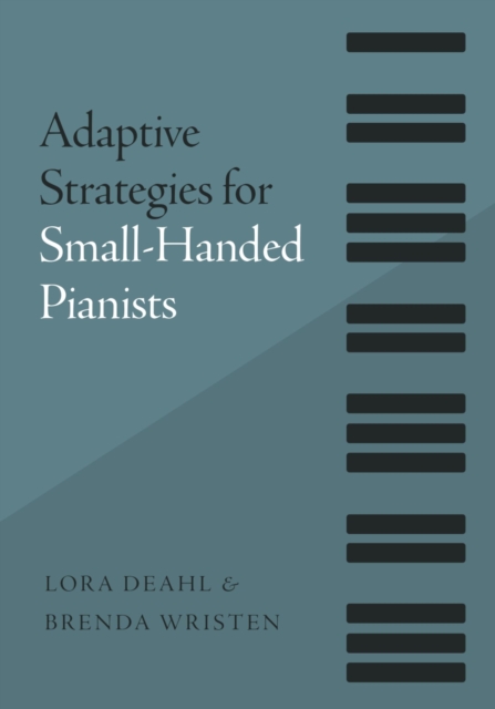 Adaptive Strategies for Small-Handed Pianists, PDF eBook